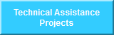 Technical Assistance Projects